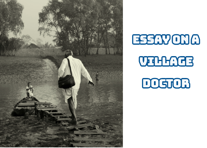 A Village Doctor Essay Composition For Class 9, 10, 11